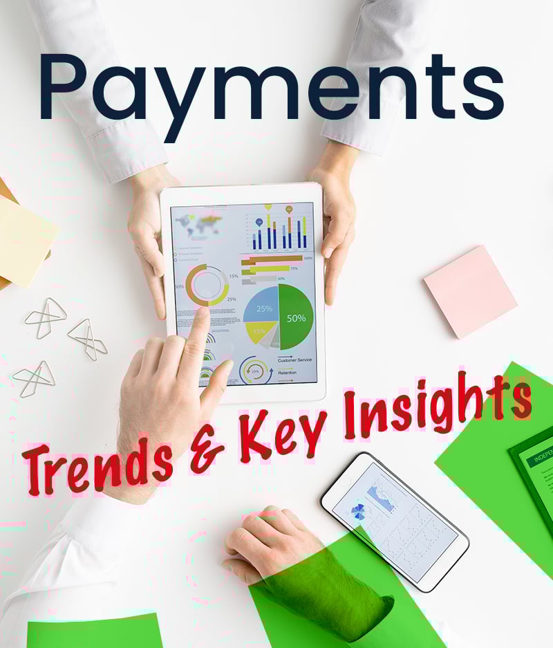 Payments Trends Key Insights