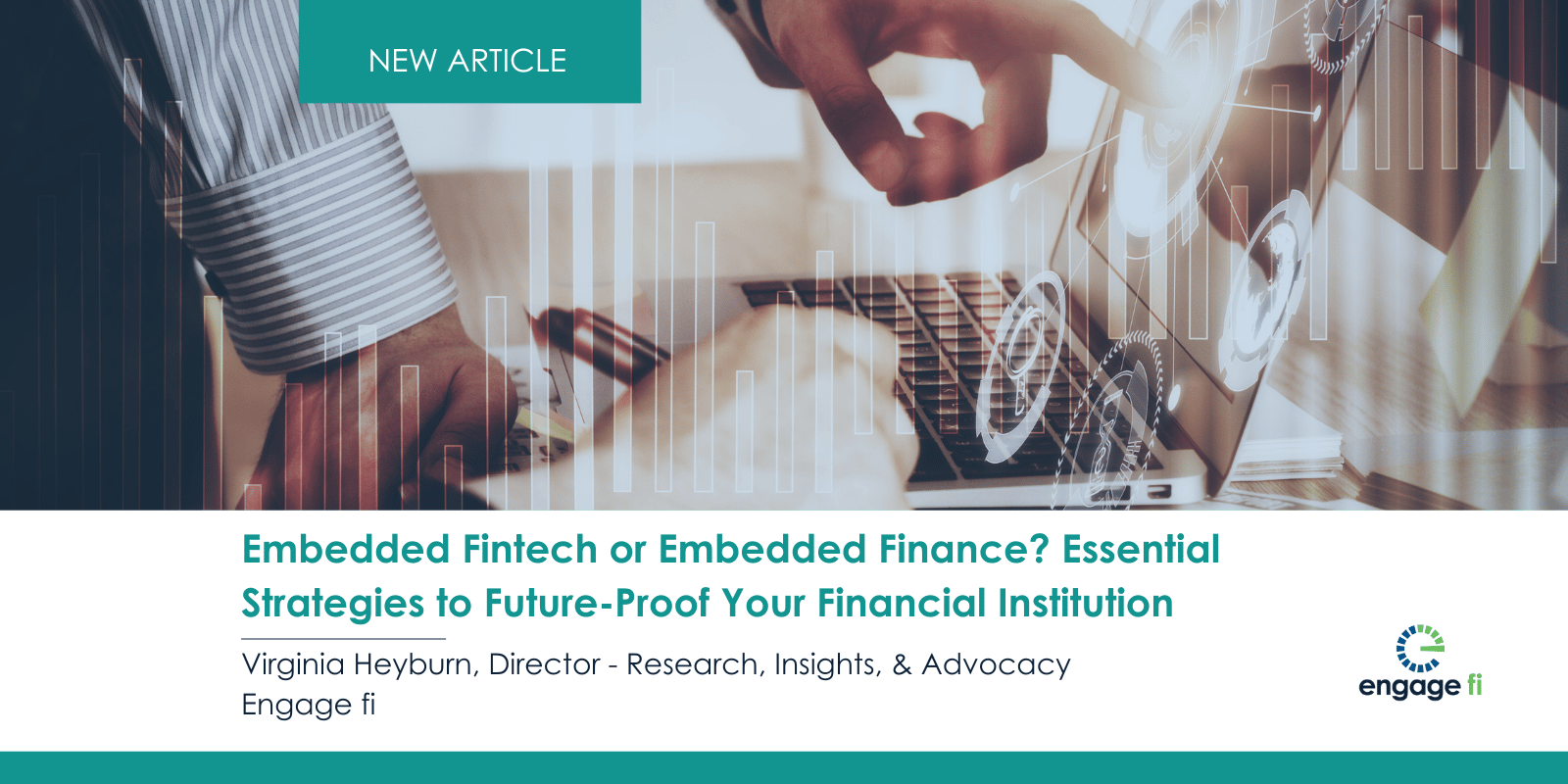 Embedded Fintech or Embedded Finance? Essential Strategies to Future-Proof Your Financial Institution