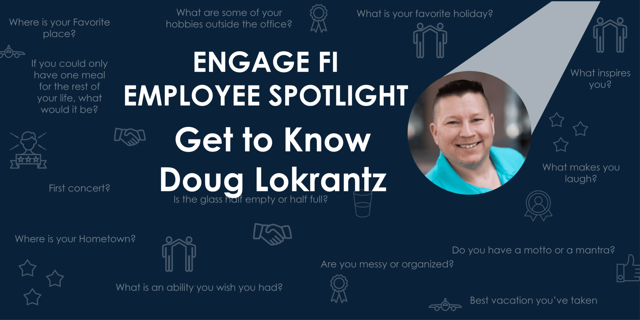 Employee Spotlight – Doug Lokrantz